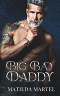 Big Bad Daddy | Matilda Martel | 