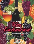 Wine Enchantment | William Rock | 