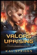 Valor's Uprising | Kal Spriggs | 