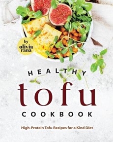 Healthy Tofu Cookbook