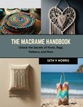 The Macrame Handbook | Seth V Norris | 