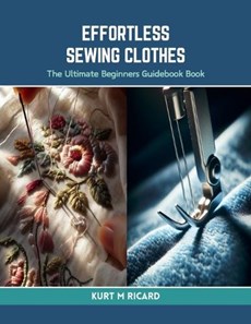 Effortless Sewing Clothes