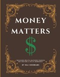 Money Matters | Raj Goswami | 