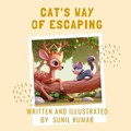 Cat's Way Of Escaping | Sunil Kumar | 
