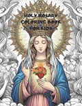 Holy Rosary Coloring book for kids: for kids | Alejandro Q | 