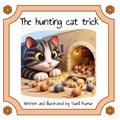The Hunting Cat Trick | Sunil Kumar | 