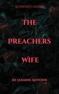 The Preachers Wife | Jasmine Antoine | 