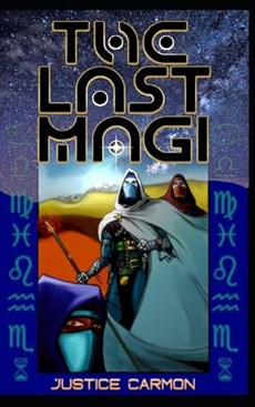 The Last Magi: A Tale of the Nativity
