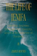 The Life of Jenifa | Charles M Nunes | 