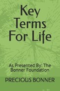 Key Terms For Life | Precious Bonner | 