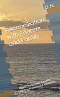 Reconciliation with Friends and Family | D N | 