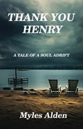 Thank You Henry | Myles Alden | 