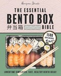The Essential Bento Box Bible: Transform your Lunchtime with the Elegance and Simplicity of Japanese Cooking, Featuring Step-by-Step Instructions for | Hirayama Shizuko | 