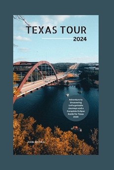 Texas Tour 2024