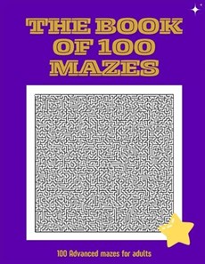 The Book of 100 mazes