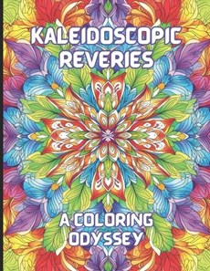 Kaleidoscopic Reveries