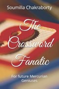 The Crossword Fanatic | Soumilla Chakraborty | 