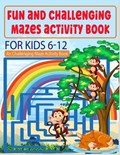Fun and challenging maze activity book for kids 6-12 | Ab Biorns | 