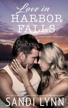 Love In Harbor Falls: A Small Town Romance