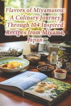 Flavors of Miyamasou