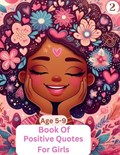 Book Of Positive Quotes For Girls Age 5-9 | Layla Othman 64 | 