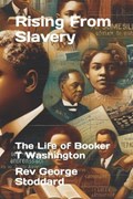 Rising From Slavery | George Stoddard | 