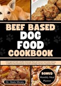 Beef Based Dog Food Cookbook | Doris Meany | 