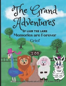 The Grand Adventures of Liam the Lamb - Book 1