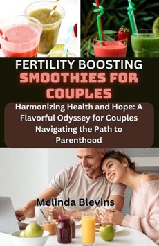 Fertility Boosting Smoothies for Couples