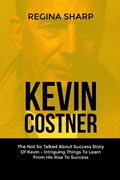 Kevin Costner | Regina Sharp | 