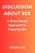 Discussion about Sex | Oscar Luiz | 