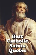 Best Catholic Saints Quotes | Farhad Hemmatkhah Kalibar | 