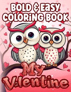 Bold & Easy Coloring Book Valentines Day