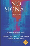 No Signal. The guide. | Jose Luis Rojas | 