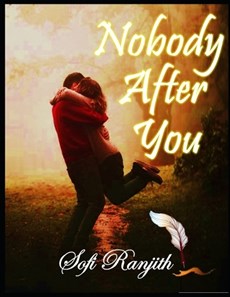 Nobody after you