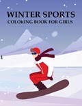 Winter Sports Coloring Book For Girls | Sathi Press | 