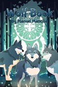 Wolf Book | Manuel Mancilla | 