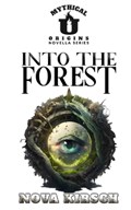 Into The Forest | Nova Kirsch | 