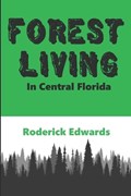 Forest Living | Roderick Edwards | 