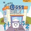 The Very Helpful Floss Rule | Yvette Manns | 