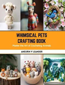Whimsical Pets Crafting Book
