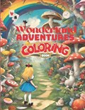 Wonderland Adventures Coloring Book | Ta Buck | 