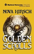 The Golden Scrolls | Nova Kirsch | 