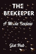 The beekeeper | Gist Hub | 