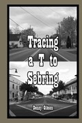 Tracing a T to Sebring | Denny Gibson | 