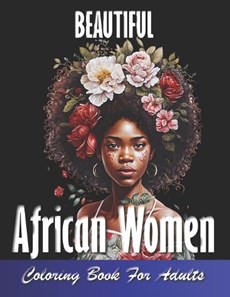 Beautiful African Women Coloring Book For Adults