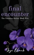 final encounter | Skye Black | 