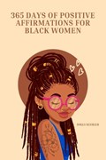 365 Days of Positive Affirmations for Black Women | Dolly Keebler | 