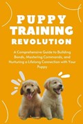 Puppy Training Revolution | Eddie Haynes | 