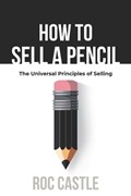 How to Sell a Pencil | Roc Castle | 